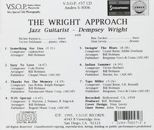 Laden Sie das Bild in den Galerie-Viewer, Bill Holman Arranges Dempsey Wright : The Wright Approach (CD, Album, RE)
