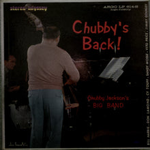 Laden Sie das Bild in den Galerie-Viewer, Chubby Jackson&#39;s Big Band : Chubby&#39;s Back (LP, Ult)
