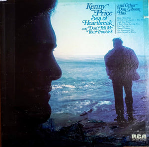 Kenny Price : "Sea Of Heartbreak" / "Don't Tell Me Your Troubles" And Other Don Gibson HIts (LP, Album)