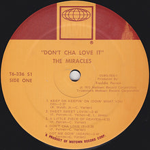 Load image into Gallery viewer, The Miracles : Don&#39;t Cha Love It (LP, Album)
