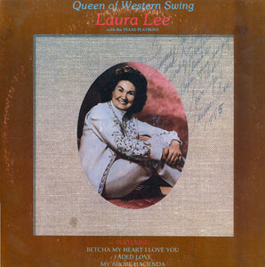 Laura Lee (8) With  The Texas Playboys* : Queen Of Western Swing (LP, Album)