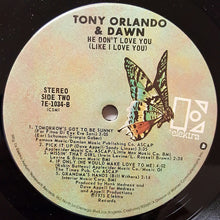 Load image into Gallery viewer, Tony Orlando &amp; Dawn : He Don&#39;t Love You, Like I Love You (LP, Album, San)
