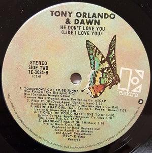 Tony Orlando & Dawn : He Don't Love You, Like I Love You (LP, Album, San)