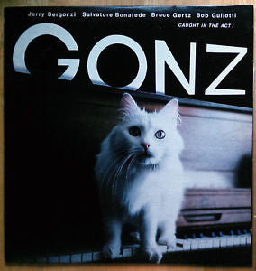 Gonz, Jerry Bergonzi, Salvatore Bonafede, Bruce Gertz, Bob Gullotti : Caught In The Act! (LP, Album)