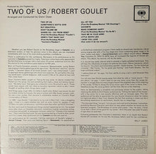 Laden Sie das Bild in den Galerie-Viewer, Robert Goulet : Two Of Us (LP, Album, Ter)
