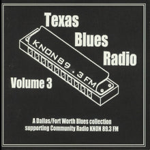 Load image into Gallery viewer, Various : Texas Blues Radio Volume 3 (CD, Comp, Ltd)

