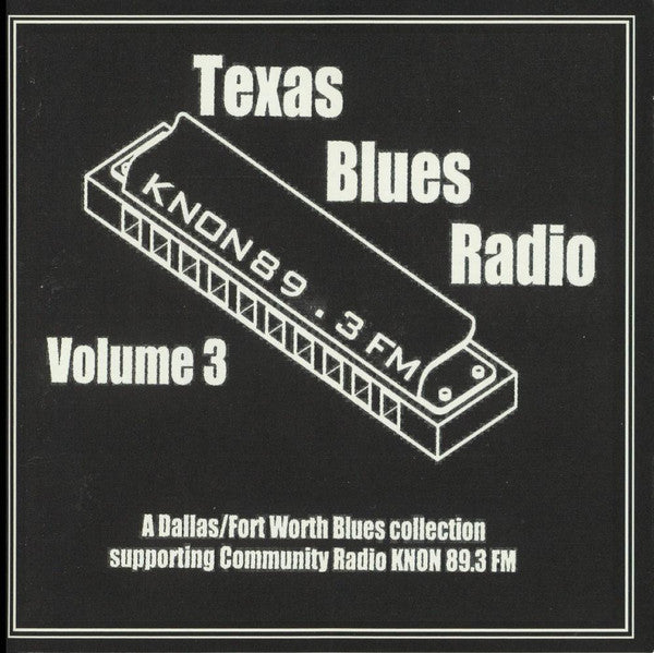 Various : Texas Blues Radio Volume 3 (CD, Comp, Ltd)