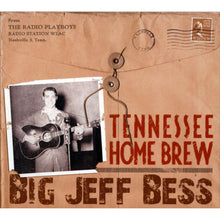 Laden Sie das Bild in den Galerie-Viewer, Big Jeff Bess : Tennessee Home Brew (CD, Comp)
