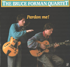 The Bruce Forman Quartet : Pardon Me! (LP, Album)