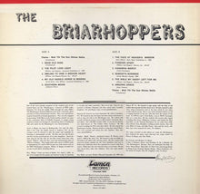 Load image into Gallery viewer, The Briarhoppers : Hit&#39;s Briarhopper Time (LP)
