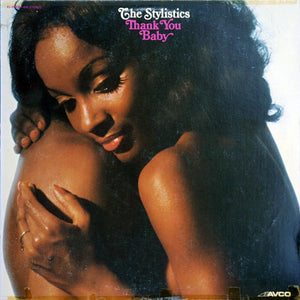 The Stylistics : Thank You Baby (LP, Album, Mon)