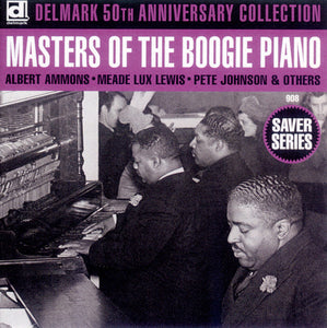 Various : Delmark 50th Anniversary Collection Masters Of The Boogie Piano (CD, Comp)
