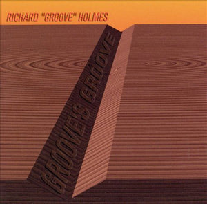 Richard "Groove" Holmes : Groove's Groove (CD, Comp)