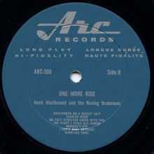 Charger l&#39;image dans la galerie, Hank MacDonald : One More Ride (LP, Album, Mono)
