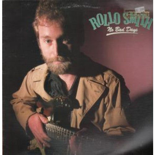 Rollo Smith : No Bad Days (LP, Album)