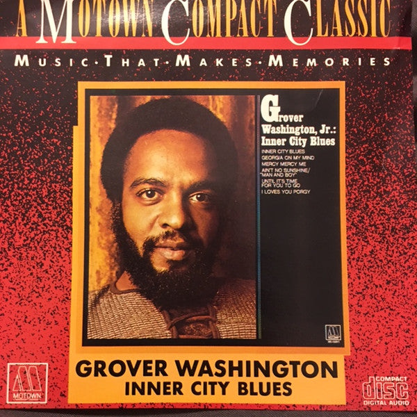 Grover Washington* : Inner City Blues (CD, Album, RE)