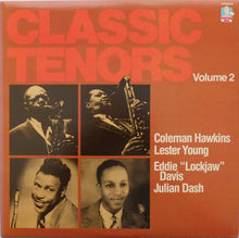 Laden Sie das Bild in den Galerie-Viewer, Coleman Hawkins, Lester Young, Eddie &quot;Lockjaw&quot; Davis, Julian Dash : Classic Tenors Volume 2 (LP, Comp, Mono, Promo)
