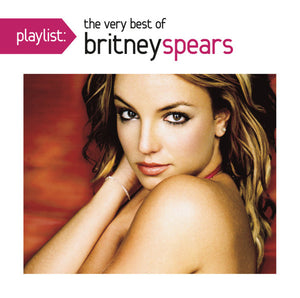 Britney Spears : Playlist: The Very Best Of Britney Spears (CD, Album, Comp)