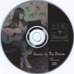 Li'l Mo And The Monicats* : Hearts In My Dream (CD, Album)