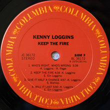 Laden Sie das Bild in den Galerie-Viewer, Kenny Loggins : Keep The Fire (LP, Album, San)
