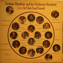 Load image into Gallery viewer, Erskine Hawkins And His Orchestra : Live At Club Soul Sound (LP, Album)
