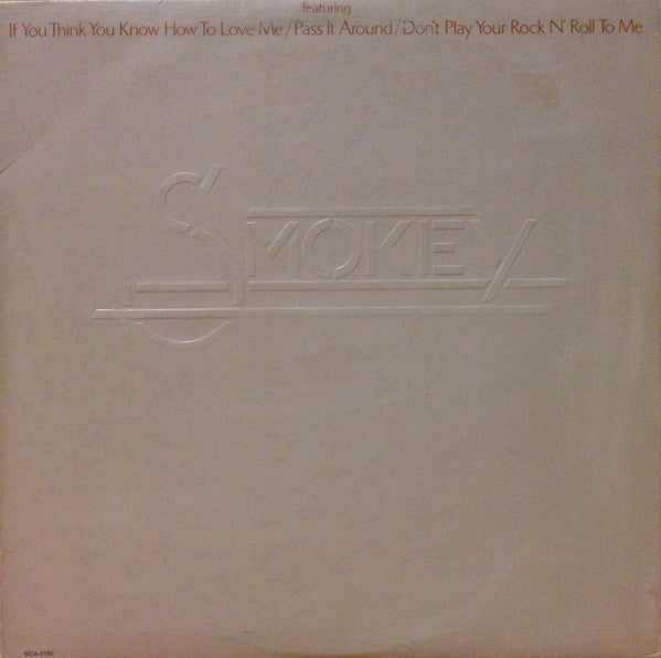 Smokey* : Smokey (LP, Album, Pin)