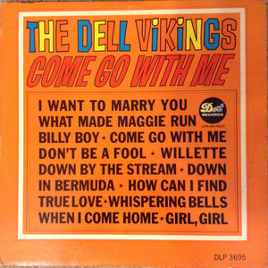 Dell Vikings* : Come Go With Me (LP, Album, Mono)