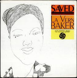 La Vern Baker* : Saved (LP, Mono, Promo)
