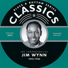 Load image into Gallery viewer, Jim Wynn : The Chronological Jim Wynn 1945-1946 (CD, Comp)
