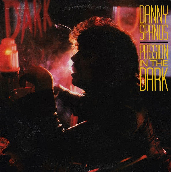 Danny Spanos : Passion In The Dark (12