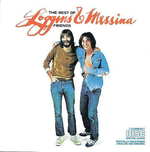 Loggins And Messina : The Best Of Friends (CD, Comp, RE)