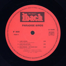 Laden Sie das Bild in den Galerie-Viewer, Paradise Birds : I Am A Song (LP, Album)
