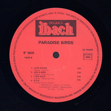 Load image into Gallery viewer, Paradise Birds : I Am A Song (LP, Album)
