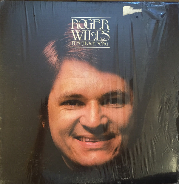 Roger Wiles (2) : It's A Love Song (LP, Album)