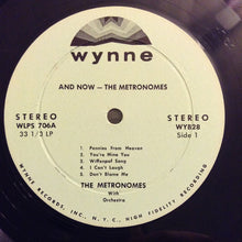 Load image into Gallery viewer, The Metronomes (5) : And Now... The Metronomes (LP, Album)
