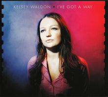 Load image into Gallery viewer, Kelsey Waldon : I&#39;ve Got A Way (CD, Album)
