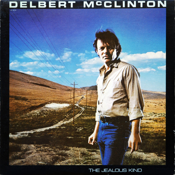 Delbert McClinton : The Jealous Kind (LP, Album, Los)