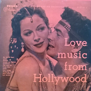 Paul Weston And His Orchestra : Love Music From Hollywood (LP, Album)
