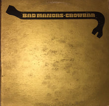 Load image into Gallery viewer, Crowbar (3) : Bad Manors (Crowbar&#39;s Golden Hits, Volume 1) (LP, Album, Gat)
