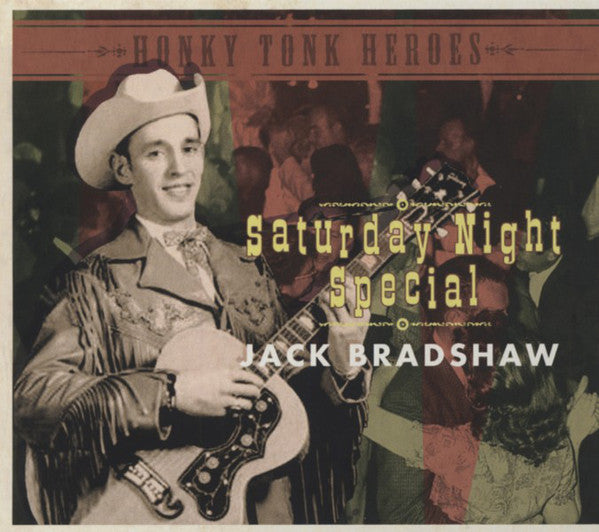 Jack Bradshaw : Saturday Night Special (CD, Comp, RM)