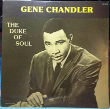 Load image into Gallery viewer, Gene Chandler : The Duke Of Soul (LP, Comp, RE)
