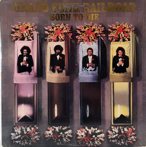 Grand Funk Railroad : Born To Die (LP, Album, Win)