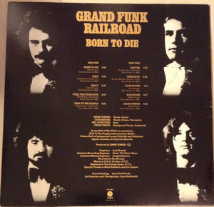 Grand Funk Railroad : Born To Die (LP, Album, Win)