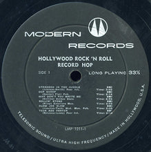 Load image into Gallery viewer, Various : Hollywood Rock &#39;N Roll Record Hop (LP, Comp, Mono)
