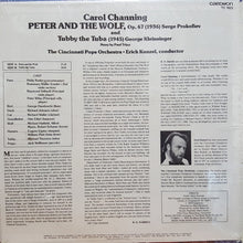Load image into Gallery viewer, Carol Channing, Cincinnati Pops Orchestra, Erich Kunzel : Peter And The Wolf And Tubby The Tuba (LP)
