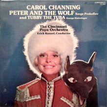 Charger l&#39;image dans la galerie, Carol Channing, Cincinnati Pops Orchestra, Erich Kunzel : Peter And The Wolf And Tubby The Tuba (LP)
