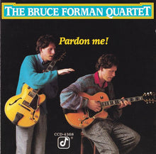 Charger l&#39;image dans la galerie, The Bruce Forman Quartet : Pardon Me! (CD, Album)
