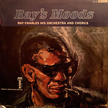 Laden Sie das Bild in den Galerie-Viewer, Ray Charles His Orchestra And Chorus* : Ray&#39;s Moods (LP, Album, Mono)
