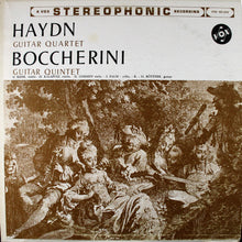Laden Sie das Bild in den Galerie-Viewer, Haydn* / Boccherini* : Haydn Guitar Quartet Boccherini Guitar Quintet (LP, Album)
