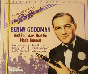 Benny Goodman : Benny Goodman And The Stars That He Made Famous (The Best of The Big Bands) (CD, Comp)
